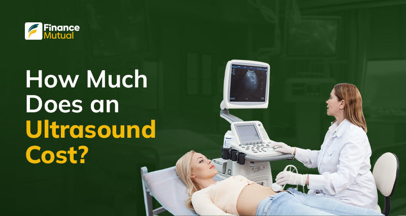 How-Much-Does-an-Ultrasound-cost