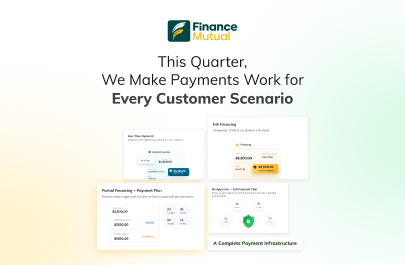 Finance Mutual banner stating 'We Make Payments Work for Every Customer Scenario' with four small payment dashboard previews on a pale gradient background.