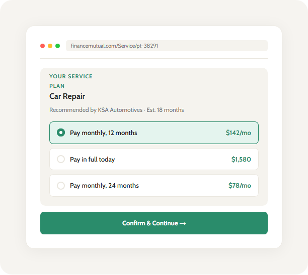 Web UI card showing a car repair service plan with three options: Pay monthly 12 months ($142/mo), Pay in full today ($1,580), or Pay monthly 24 months ($78/mo); green Confirm & Continue button at bottom.